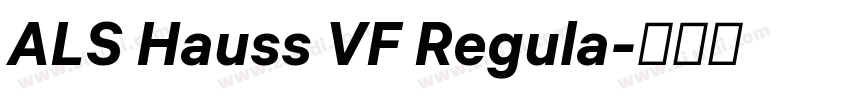 ALS Hauss VF Regula字体转换